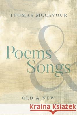 Poems & Songs: Old & New