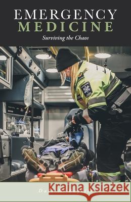 Emergency Medicine: Surviving the Chaos