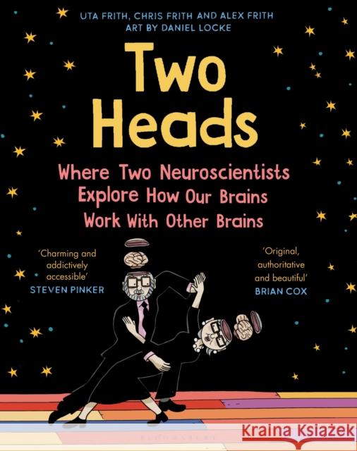 Two Heads: Where Two Neuroscientists Explore How Our Brains Work with Other Brains