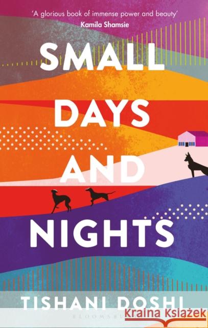 Small Days and Nights: Shortlisted for the Ondaatje Prize 2020