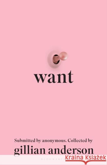 Want: Sexual Fantasies by Anonymous