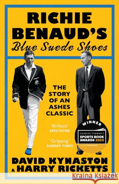 Richie Benaud’s Blue Suede Shoes: The Story of an Ashes Classic