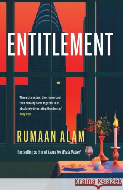Entitlement: The exhilarating new novel from the author of Leave the World Behind