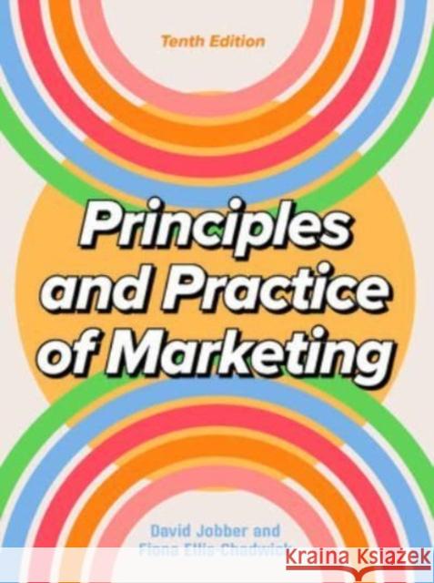 Principles and Practice of Marketing 10/e