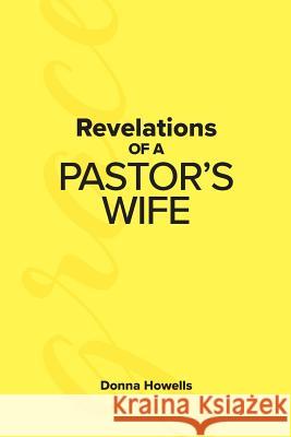 Revelations of a Pastor's Wife