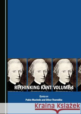 Rethinking Kant: Volume 4