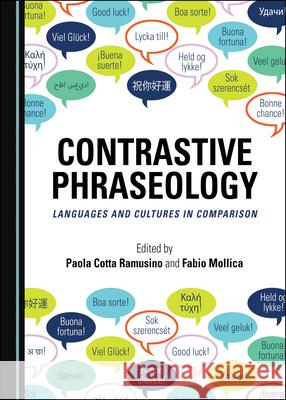 Contrastive Phraseology: Languages and Cultures in Comparison