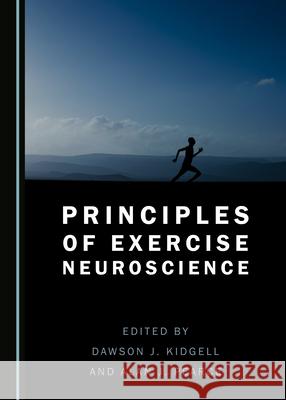 Principles of Exercise Neuroscience