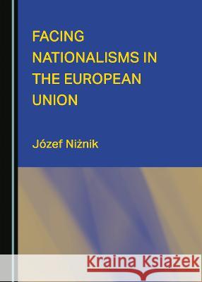 Facing Nationalisms in the European Union