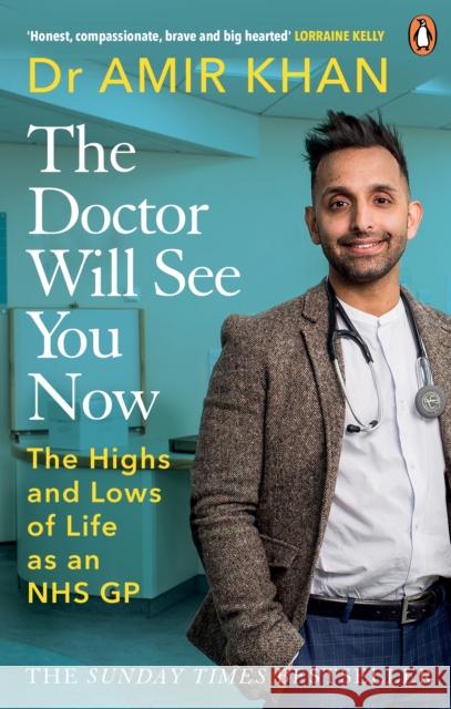 The Doctor Will See You Now: The highs and lows of my life as an NHS GP