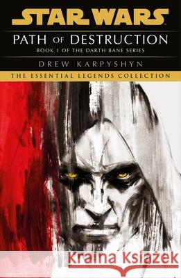 Star Wars: Darth Bane - Path of Destruction