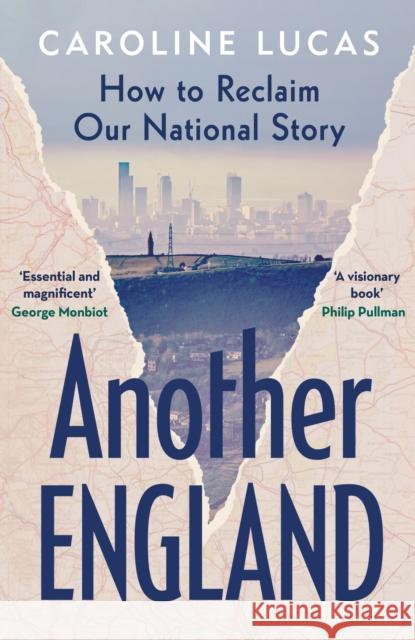 Another England: How to Reclaim Our National Story