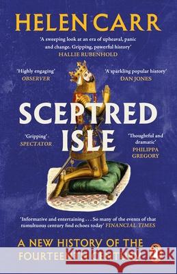 Sceptred Isle: A New History of the Fourteenth Century