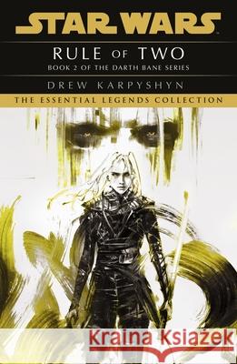 Star Wars: Darth Bane - Rule of Two