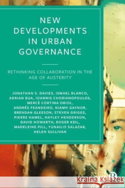 New Developments in Urban Governance: Rethinking Collaboration in the Age of Austerity