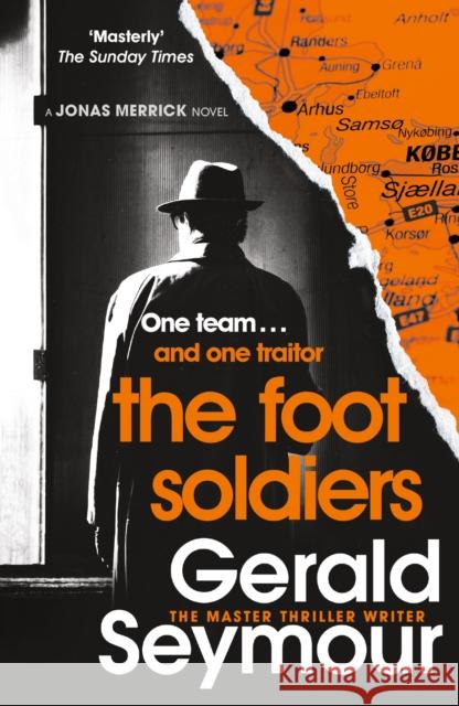 The Foot Soldiers: A Sunday Times Thriller of the Month