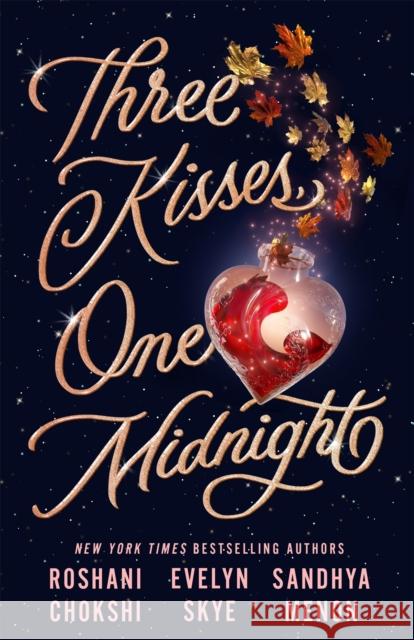 Three Kisses, One Midnight: A story of magic and mayhem set around Halloween