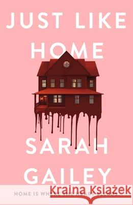 Just Like Home: A must-read, dark thriller full of unpredictable secrets