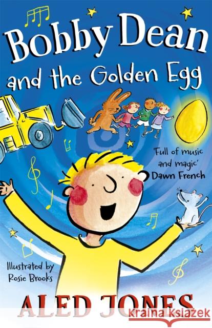 Bobby Dean and the Golden Egg