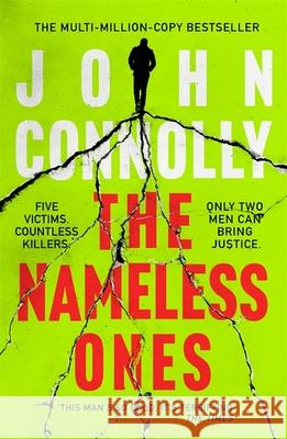 The Nameless Ones: Private Investigator Charlie Parker hunts evil in the nineteenth book in the globally bestselling series