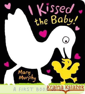 I Kissed the Baby!: The perfect gift book for babies