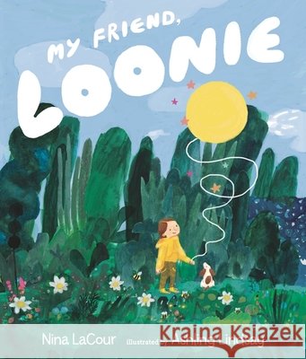 My Friend, Loonie: A heartwarming, LGBTQ+ friendly story about friendship and loss