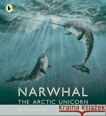 Narwhal: The Arctic Unicorn