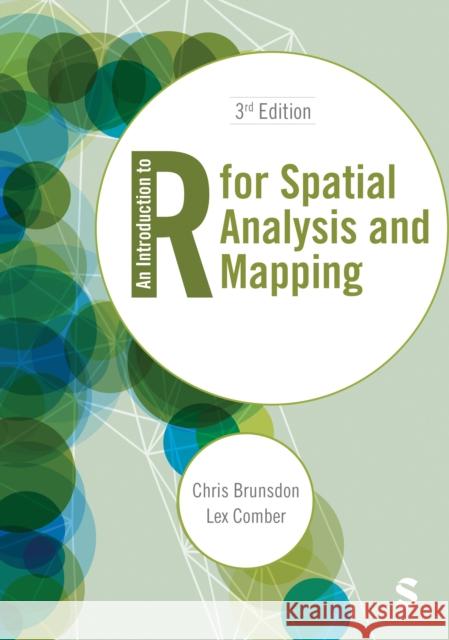 An Introduction to R for Spatial Analysis and Mapping