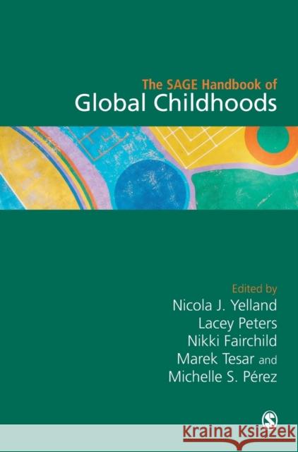 The SAGE Handbook of Global Childhoods