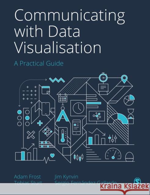 Communicating with Data Visualisation: A Practical Guide