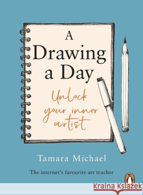 A Drawing a Day: Unlock Your Inner Artist