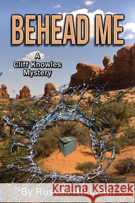 Behead Me: A Cliff Knowles Mystery