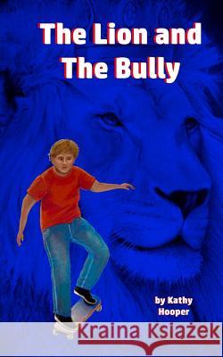 The Lion and the Bully