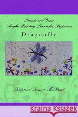 Friends and Gems Acrylic Painting Lesson for Beginners: Dragonfly