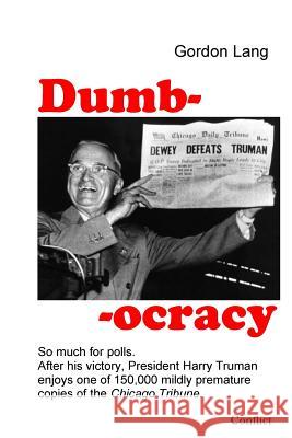 Dumbocracy
