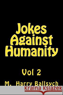 Jokes Against Humanity 2