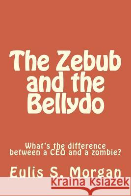 The Zebub and the Bellydo