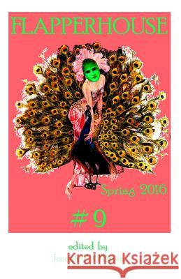 FLAPPERHOUSE #9 - Spring 2016