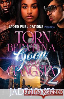 Torn Between a Goon and a Gangsta 2