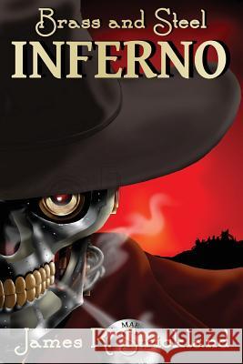 Brass and Steel: Inferno