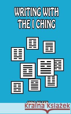 Writing With The I Ching