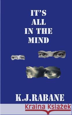 It's All In The Mind