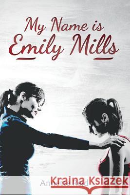 My Name is Emily Mills: The bullying has to stop