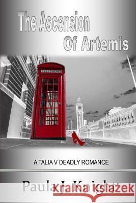 The Ascension of Artemis: A Talia V Deadly Romance