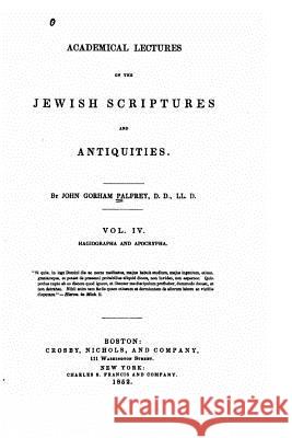 Academical Lectures on the Jewish Scriptures and Antiquities - Vol IV