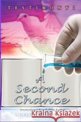 Testimony: A Second Chance: Crossroads: Make the Next Time the Best Time