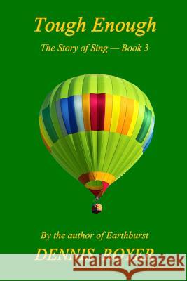 Tough Enough: The Story of Sing - Book 3