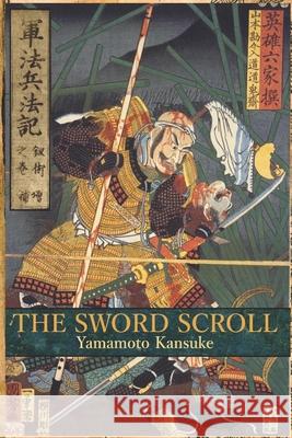 The Sword Scroll: Gunpo Heiho Ki: Kenjutsu no Maki