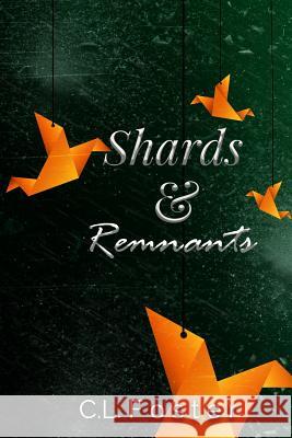 Shards & Remnants