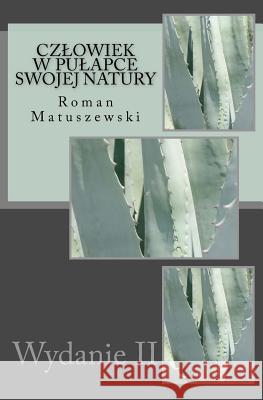 Czlowiek W Pulapce Swojej Natury